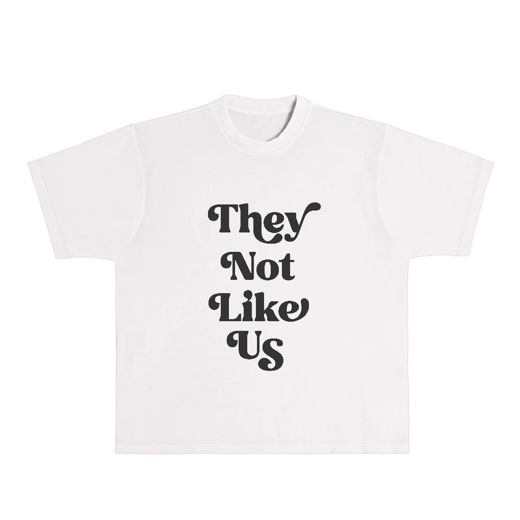 They Not Like Us (Retro Font)
